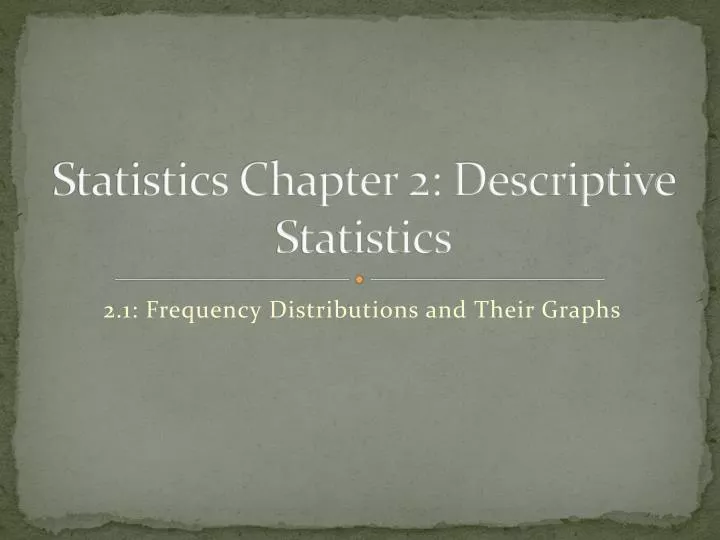 statistics chapter 2 descriptive statistics