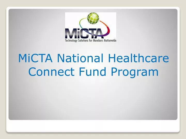micta national healthcare connect fund program