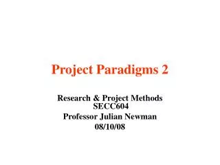 Project Paradigms 2