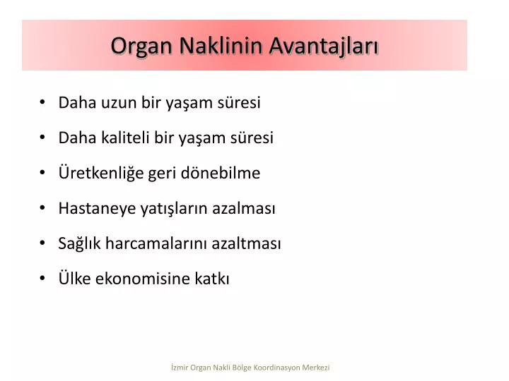 organ naklinin avantajlar