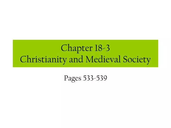chapter 18 3 christianity and medieval society