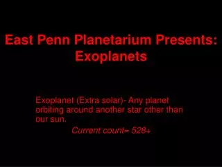 East Penn Planetarium Presents: Exoplanets