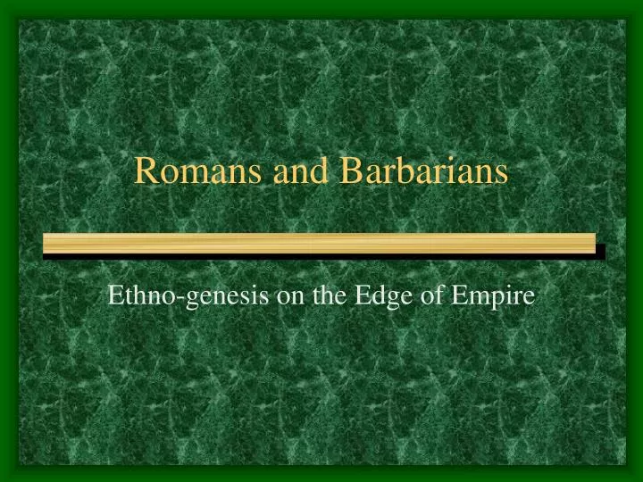 romans and barbarians