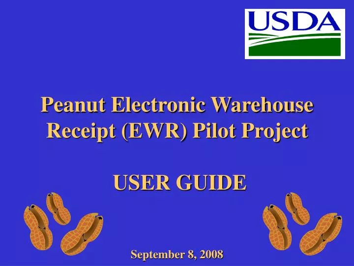 peanut electronic warehouse receipt ewr pilot project user guide september 8 2008