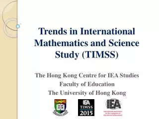 Trends in International Mathematics and Science Study (TIMSS)
