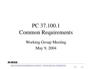 PC 37.100.1 Common Requirements