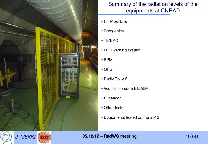 summary of the radiation levels of the equipments at cnrad