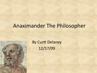 Anaximander The Philosopher