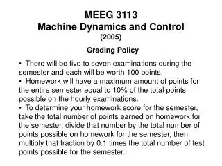 MEEG 3113 Machine Dynamics and Control (2005)