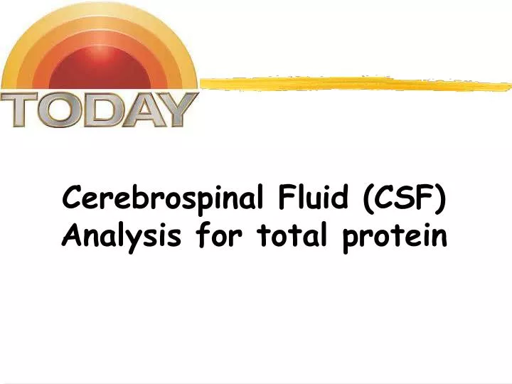 cerebrospinal fluid csf analysis for total protein
