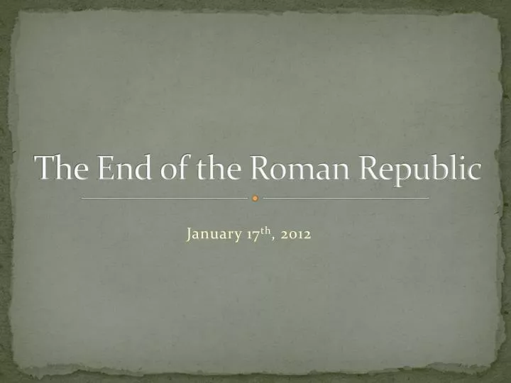 the end of the roman republic