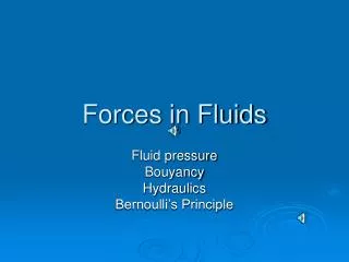 Forces in Fluids