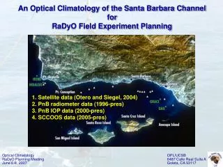 Optical Climatology RaDyO Planning Meeting June 6-8, 2007