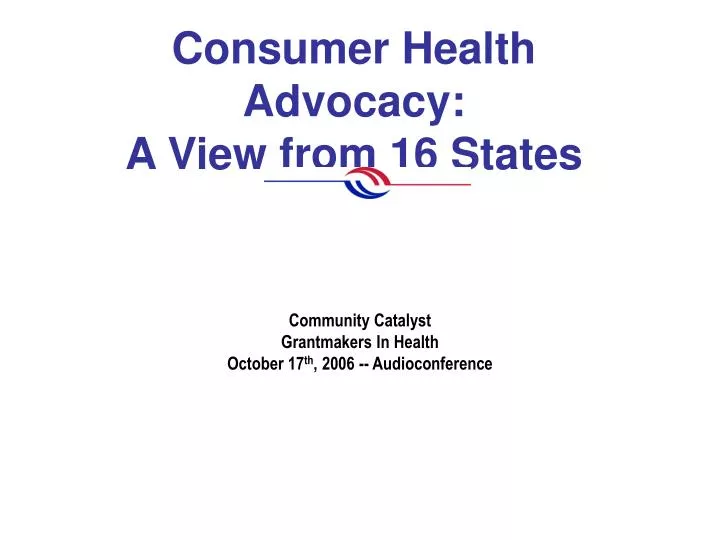consumer health advocacy a view from 16 states