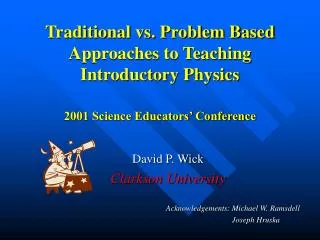 David P. Wick Clarkson University