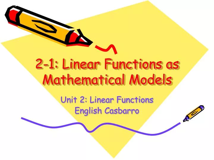 2 1 linear functions as mathematical models