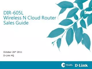 DIR-605L Wireless N Cloud Router Sales Guide