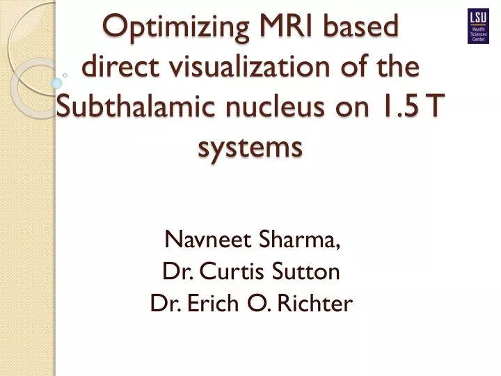 optimizing mri based direct visualization of the subthalamic nucleus on 1 5 t systems