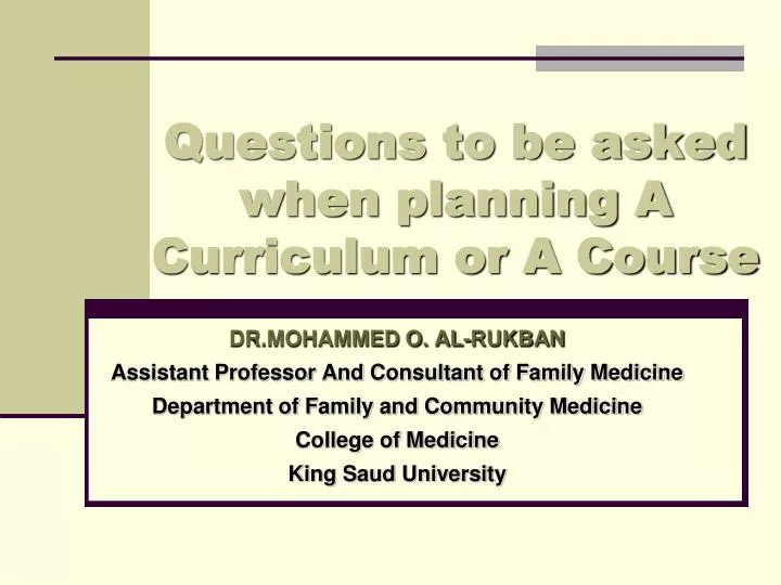 questions to be asked when planning a curriculum or a course