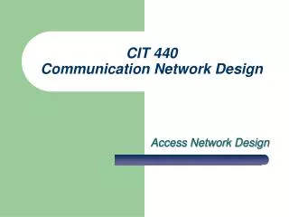 CIT 440 Communication Network Design