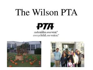 The Wilson PTA