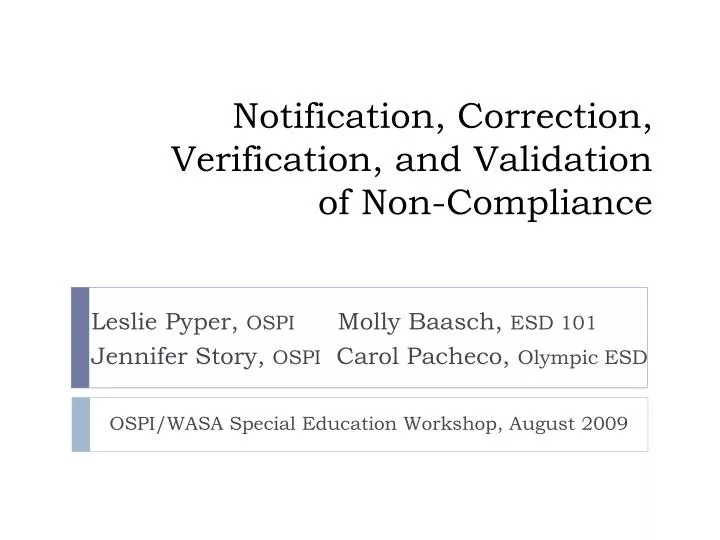 notification correction verification and validation of non compliance