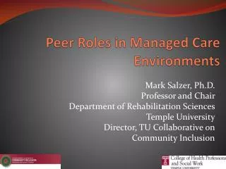 Peer Roles in Managed Care Environments