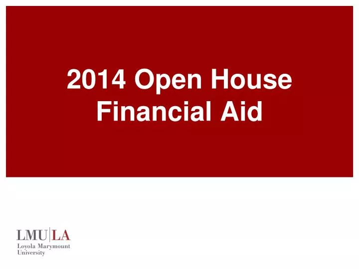 2014 open house financial aid