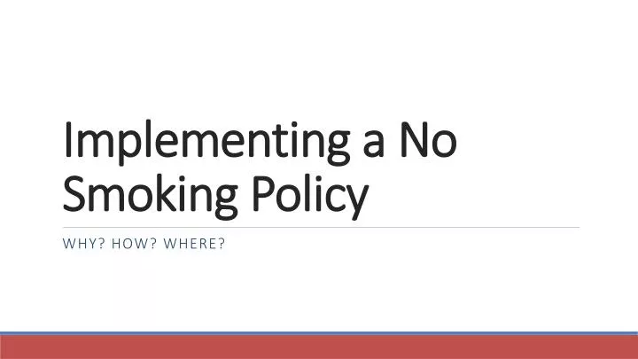 implementing a no smoking policy