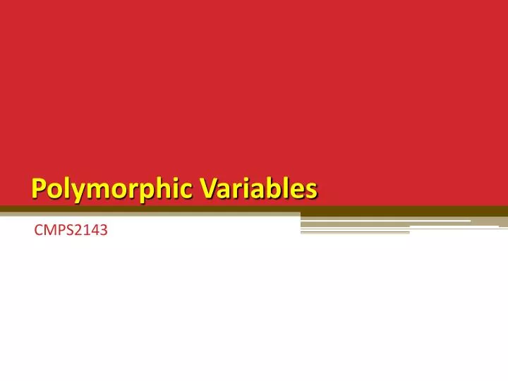 polymorphic variables