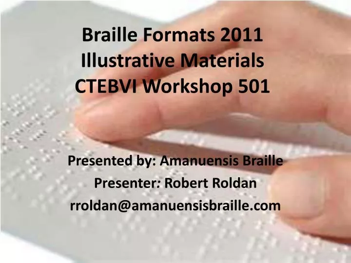 braille formats 2011 illustrative materials ctebvi workshop 501