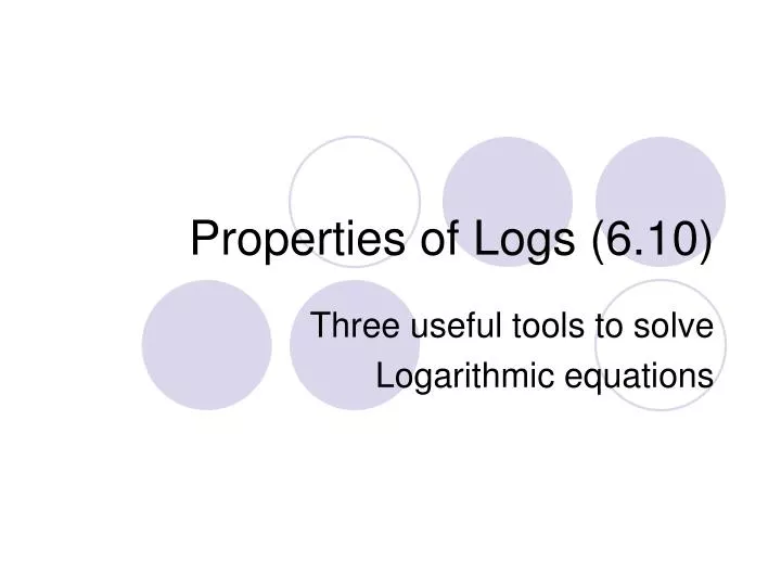 properties of logs 6 10