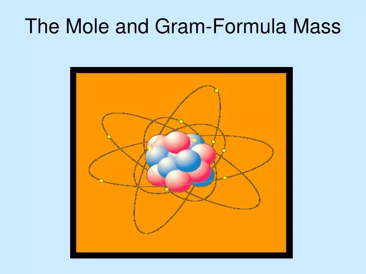 the mole and gram formula mass