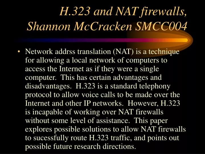 h 323 and nat firewalls shannon mccracken smcc004