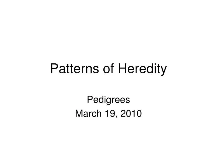 patterns of heredity