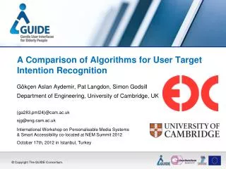 A Comparison of Algorithms for User Target Intention Recognition