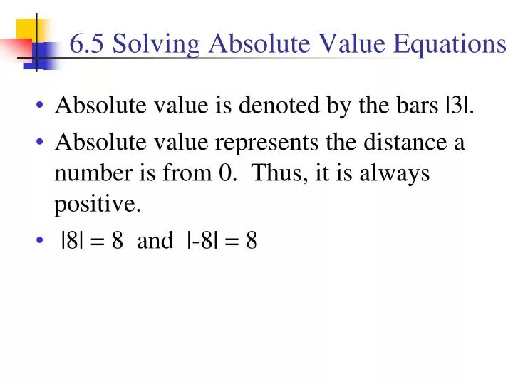 6 5 solving absolute value equations
