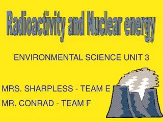 Radioactivity and Nuclear energy