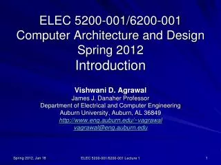 ELEC 5200-001/6200-001 Computer Architecture and Design Spring 2012 Introduction