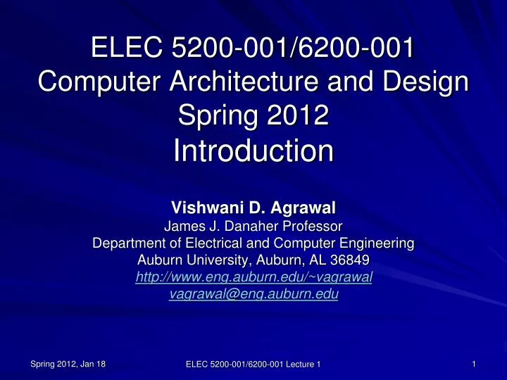 elec 5200 001 6200 001 computer architecture and design spring 2012 introduction