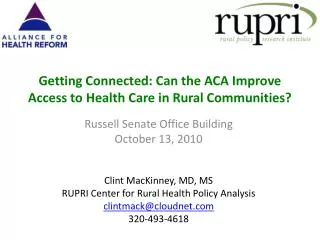 Getting Connected : Can the ACA Improve Access to Health Care in Rural Communities?