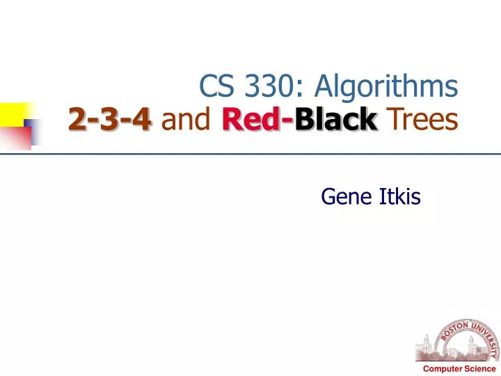 cs 330 algorithms 2 3 4 and red black trees