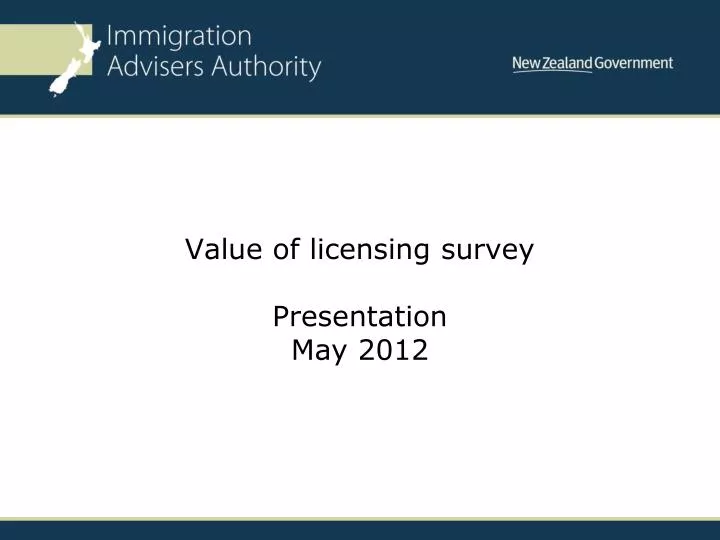 value of licensing survey presentation may 2012