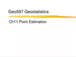 Geo597 Geostatistics