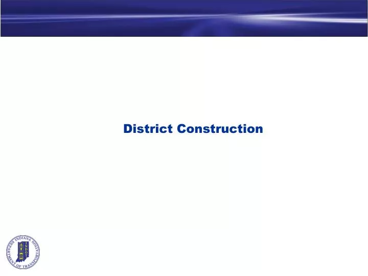 district construction