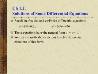 Ch 1.2: Solutions of Some Differential Equations