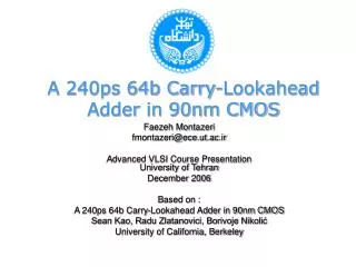 A 240ps 64b Carry-Lookahead Adder in 90nm CMOS