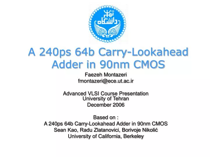 a 240ps 64b carry lookahead adder in 90nm cmos
