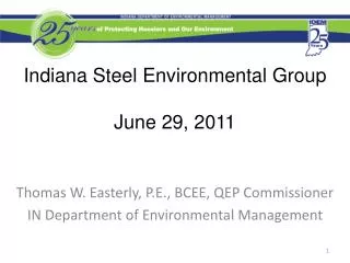 Indiana Steel Environmental Group June 29, 2011
