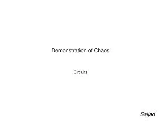 Demonstration of Chaos